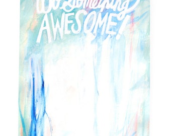 Do Something Awesome Notepad