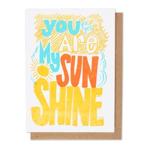 you are my sunshine letterpress greeting card