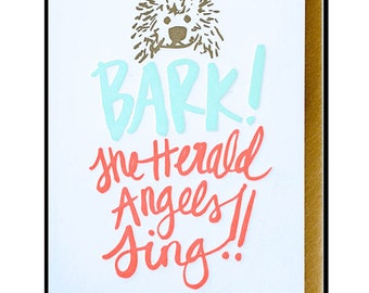 bark! the herald angels sing! letterpress greeting card