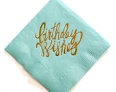 Birthday Wishes Gold Foil Napkins (teal or pink)