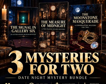 May include: A printable escape room game bundle titled 3 Mysteries For Two, featuring three game covers: The Signal In Gallery Six, The Measure Of Midnight, and The Moonstone Masquerade. The set includes imagery of clocks, keys, and a masquerade mask.