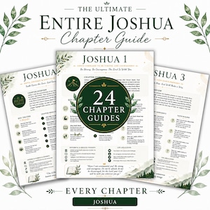 May include: A set of printed study guides titled The Ultimate Entire Joshua Chapter Guide, featuring three pages with green leaf illustrations, text summaries, key truths, and a central circular badge stating 24 Chapter Guides.