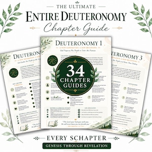 May include: A digital study guide titled The Ultimate Entire Deuteronomy Chapter Guide featuring three pages of text with botanical illustrations. A central circular badge displays the text 34 Chapter Guides in white on a dark green background.