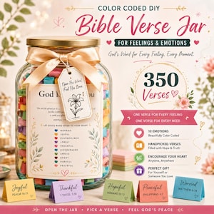 May include: A clear glass jar with a gold lid and a satin ribbon, filled with colorful paper slips. A tag reads 'Open His Word, Feel His Love.' The label lists 10 emotions color-coded to verses. Text includes 'COLOR CODED DIY Bible Verse Jar' and '350 Verses'.