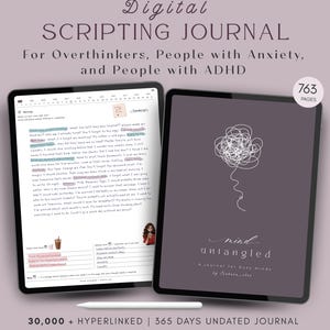May include: Two digital tablets displaying a scripting journal. The left screen shows a daily planner page with handwritten text and task lists. The right screen shows a cover page with a white scribble graphic and the text mind untangled.