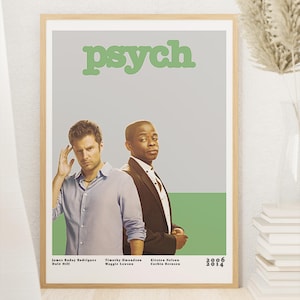Könnte beinhalten: Ein gerahmtes Poster mit dem Wort psych in grünen Buchstaben oben. Darunter stehen zwei Männer Rücken an Rücken vor einem grauen und grünen Hintergrund. Die Namen James Roday Rodriguez, Dulé Hill, Timothy Omundson, Maggie Lawson, Kirsten Nelson, Corbin Bernsen sowie die Jahreszahlen 2006 und 2014 sind unten aufgedruckt.