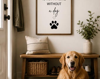Lámina decorativa imprimible con frases sobre perros, regalo para amantes de los perros, decoración para el hogar con temática canina, decoración de pared para mascotas, descarga en PDF.