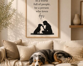 Lámina decorativa para amantes de los perros / Regalo para amantes de las mascotas / Póster minimalista con cita sobre perros / Decoración neutra para el hogar / Descarga en PDF