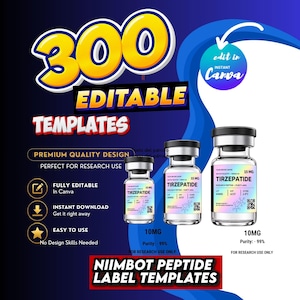 May include: A digital graphic featuring 300 editable templates for Tirzepatide labels. The image displays three clear glass vials with silver caps and holographic labels, each labeled 15 MG, alongside text promoting Canva compatibility and instant downloads.
