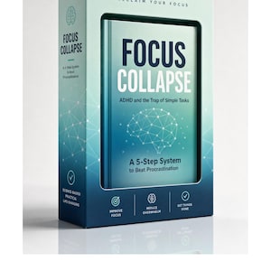 以下が含まれることがあります： 青とティール色の長方形の製品ボックス。Focus Collapse: ADHD and the Trap of Simple Tasksというタイトルの本が収められています。パッケージにはA Proven System to Reclaim Your FocusおよびA 5-Step System to Beat Procrastinationというテキストが記載されています。