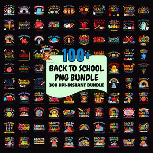 Può includere: Una collezione digitale di oltre 100 colorati design grafici PNG a tema ritorno a scuola, con varie illustrazioni scolastiche come mele, arcobaleni, matite e libri, su sfondo nero con il testo 100+ BACK TO SCHOOL PNG BUNDLE.