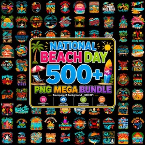 Puede incluir: Una colección digital de más de 500 diseños gráficos con temática de playa que incluyen palmeras, tablas de surf y soles. El gráfico central muestra el texto NATIONAL BEACH DAY 500+ PNG MEGA BUNDLE, Transparent Background - 300 DPI, con iconos de uso comercial.