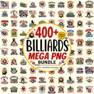 May include: A digital collection of over 400 billiards-themed graphic designs featuring 8-ball imagery, pool cues, billiard tables, and American flags, centered around a large circular badge with the text 400+ BILLIARDS MEGA PNG BUNDLE.