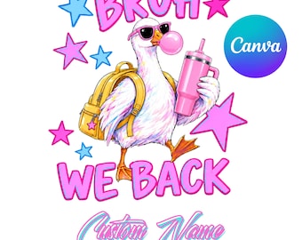 Bruh We Back Goose PNG, Back to School Goose PNG, Funny Goose Shirt Design, Goose With Backpack, Bubble Gum Goose, Teacher Student PNG