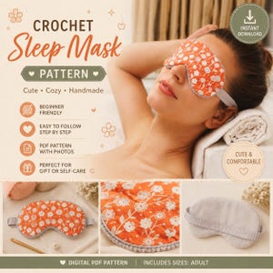 Puede incluir: Un patrón digital en PDF para un antifaz de crochet con el texto Crochet Sleep Mask Pattern, Beginner Friendly, Easy to Follow Step by Step, PDF Pattern with Photos. El antifaz es de color naranja con un estampado de flores blancas.