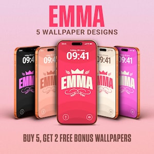 May include: Five smartphones displaying digital wallpaper designs with the name EMMA in a bold font, accompanied by a crown icon and decorative flourishes. The screens feature various color backgrounds including black, peach, red, cream, and pink.
