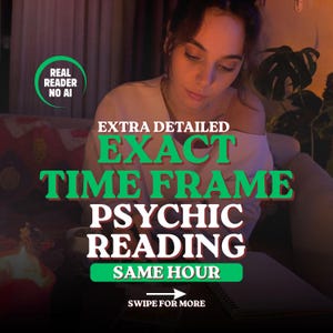 Puede incluir: Un anuncio de servicio de lectura psíquica con el texto: REAL READER NO AI, EXTRA DETAILED EXACT TIME FRAME PSYCHIC READING, SAME HOUR y SWIPE FOR MORE. La imagen muestra a una persona mirando hacia abajo a una mesa con cartas y un cuaderno.