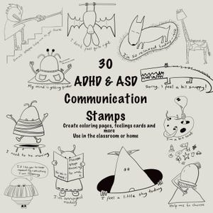 Può includere: Una collezione di 30 illustrazioni a linee bianche e nere raffiguranti varie creature e personaggi con didascalie come 30 ADHD & ASD Communication Stamps, I don't feel quite right, I'm so relaxed today e I feel a little shy today.