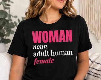 Woman Noun Adult Human Female PNG, Woman Definition Shirt Design, Feminist Statement PNG, Female Empowerment Graphic, T-Shirt Sublimation