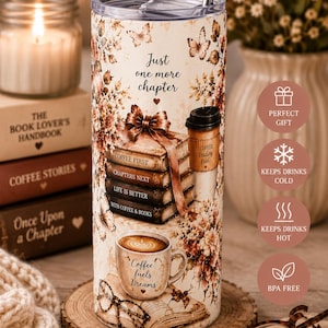 May include: A cylindrical tumbler with a clear lid and metal straw, featuring a cream-colored design with butterflies, a stack of books labeled Coffee First, Chapters Next, Life Is Better With Coffee & Books, and a coffee cup with the text Coffee fuels Dreams.