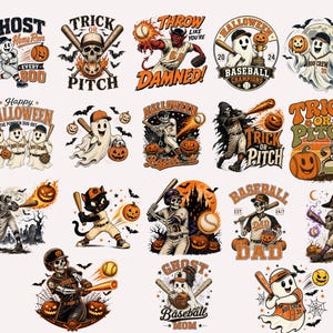 May include: A collection of seventeen Halloween-themed baseball illustrations featuring ghosts, skeletons, and cats in uniforms. The designs include bats, pumpkins, and text such as Ghost Home Run, Trick or Pitch, Halloween Baseball Champions, and Baseball Dad.