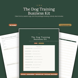 May include: A digital business kit for dog trainers featuring 18 pages of client forms, session logs, and a spreadsheet. The documents include intake forms, behavior assessments, training plans, and package tracking, all presented in a dark green theme.