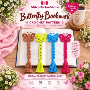May include: A digital crochet pattern for a butterfly bookmark by StitchHarborStudio. The image displays four crocheted butterfly bookmarks in brown, lime green, blue, and pink, each featuring a long, circular-linked tail and a tassel end.