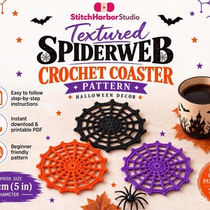 May include: A digital crochet pattern for spiderweb coasters featuring text that reads StitchHarborStudio Textured SPIDERWEB CROCHET COASTER PATTERN HALLOWEEN DECOR. Includes three coasters in black, orange, and purple, each measuring 13 cm or 5 inches in diameter.