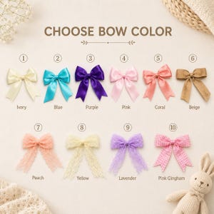 May include: A color chart displaying ten fabric bows labeled 1 through 10 with the text CHOOSE BOW COLOR. The bows include satin styles in ivory, blue, purple, pink, coral, and beige, plus lace styles in peach, yellow, lavender, and pink gingham.