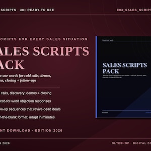 May include: A digital sales scripts pack featuring a dark maroon background with light pink text. The document includes 30+ scripts for cold calls, demos, and closing, 16 objection responses, and follow-up sequences in a fill-in-the-blank format.