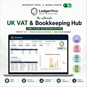 May include: A digital dashboard for Microsoft Excel and Google Sheets titled LedgerHive UK VAT & Bookkeeping Hub. The screen displays financial data, including a VAT summary, monthly revenue versus purchase charts, and a list of recent transactions.