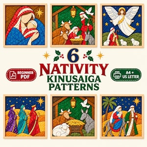 May include: A collection of six Kinusaiga patterns featuring nativity scenes with figures like Mary, Joseph, the baby Jesus, angels, and wise men. The text reads 6 NATIVITY KINUSAIGA PATTERNS, BEGINNER PDF, and A4 + US LETTER.
