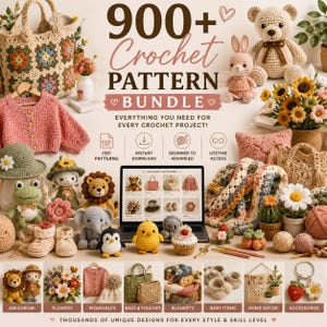 900+ Crochet Patterns Bundle PDF | Amigurumi, Blankets, Bags, Flowers, Sweaters & Home Decor | Instant Digital Download