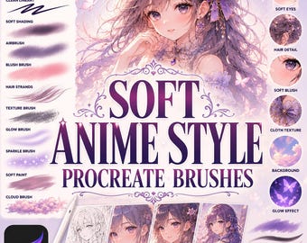 Könnte beinhalten: Ein digitales Pinselset für Procreate mit dem Titel Soft Anime Style Procreate Brushes. Das Bild zeigt verschiedene Pinselstrichproben, darunter weiche Skizzen, Airbrush und Glitzereffekte, neben einer Anime-Charakterillustration.