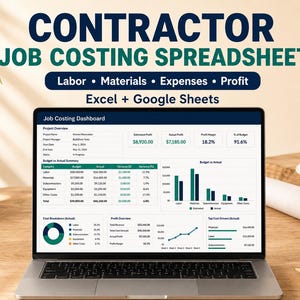 May include: A laptop displaying a Contractor Job Costing Spreadsheet dashboard with project overview, budget summaries, and financial charts. The screen shows text including Job Costing Dashboard, Labor, Materials, Expenses, Profit, Excel + Google Sheets.
