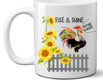 Rooster Funny Coffee Mug | Quote Mug | Funny Mugs | Profanity Mugs | Censored Gifts | Best Friends | Rise and Shine | Mother Clucker | Gift