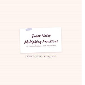 May include: A digital printable math worksheet titled Sweet Notes Multiplying Fractions with 30 practice problems and an answer key. The page features a light pink lined background, decorative washi tape accents, and the text Maple & Moss Canada Co.