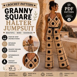 May include: A crochet pattern for a granny square halter jumpsuit. The text includes CROCHET PATTERN, GRANNY SQUARE HALTER JUMPSUIT, STEP BY STEP INSTRUCTIONS, DETAILED PHOTOS, GRANNY SQUARE TECHNIQUE, INTERMEDIATE LEVEL, INSTANT DOWNLOAD, SIZES XS - L.