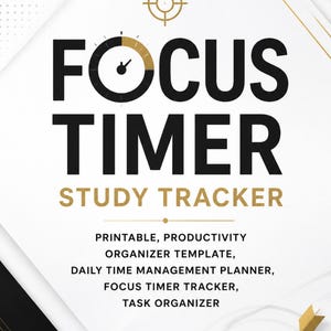 Könnte beinhalten: Eine druckbare Produktivitäts-Organizer-Vorlage in Weiß und Schwarz mit dem Titel FOCUS TIMER STUDY TRACKER. Das Design zeigt ein Uhrensymbol, ein Zielsymbol und einen goldenen Pfeil. Der Text lautet: PRINTABLE, PRODUCTIVITY ORGANIZER TEMPLATE, DAILY TIME MANAGEMENT PLANNER, FOCUS TIMER TRACKER, TASK ORGANIZER.