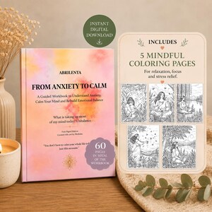 Puede incluir: Un libro de ejercicios digital titulado From Anxiety to Calm de Abrilenta con una portada de acuarela rosa y naranja, que incluye 60 páginas y 5 páginas para colorear. El texto incluye la frase What is taking up most of my mind today? Unbalance.