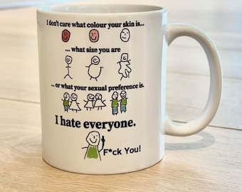 I Hate Everyone Tasse 330 ml – Lustige Tasse für Introvertierte, Sarkasmus Geschenk, Büro Geschenk, Kaffeetasse mit Spruch