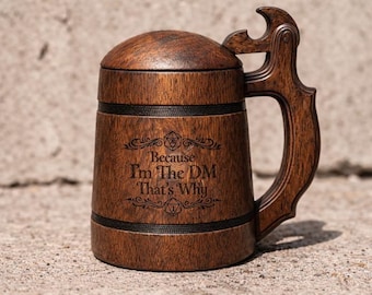 Oak Beer Mug with Lid “Because I’m DM” – Dungeon Master Beer Stein | Dungeons & Dragons Gift | DnD Gift for DM | RPG Gamer Gift