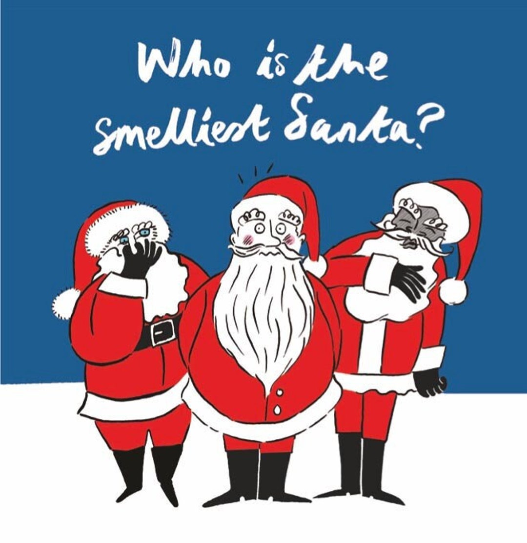 Funny Greetings Card Who is the Smelliest Santa Etsy UK