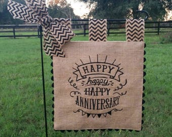 Happy Anniversary - Custom Embroidered Burlap Garden Flag -Farm House Decor - Matching Chevron Tabs and Bow