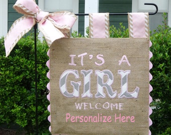 Burlap Garden Flag - It's a Girl  -Custom  Welcome Baby Embroidery Applique