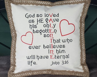Custom Embroidered Valentine Pillow - John 3:16 -  - you chose the colors