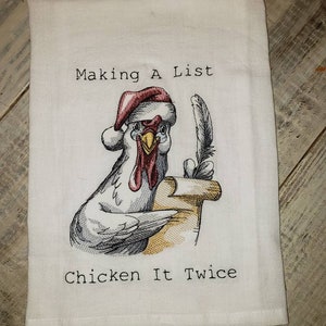 Making A List and Chicken it Twice - Extra Large Embroidered Flour Sack Kitchen Tea Towel - Ready to Ship