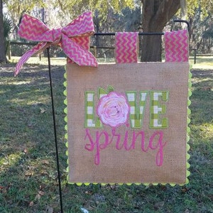 Custom Burlap Garden Flag - LOVE Spring - Embroidery Applique - Single sided