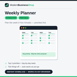 Peut inclure: Un modèle de planificateur hebdomadaire numérique de ModernBusinessShop avec une interface interactive, des colonnes du lundi au jeudi, des cases à cocher et une section de priorité intitulée 'Ship the client proposal'. Texte inclus : 'Plan the week in five minutes — priorities first', 'INTERACTIVE', 'PRINTABLE', et 'INSTANT DOWNLOAD • WORKS IN ANY BROWSER'.