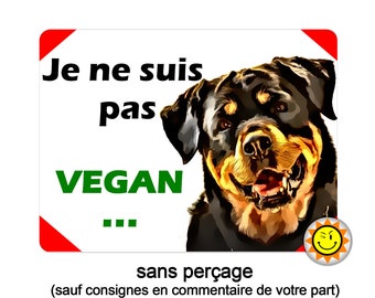 Aluminum Sign Attention dog Rottweiler vegan humor P18D